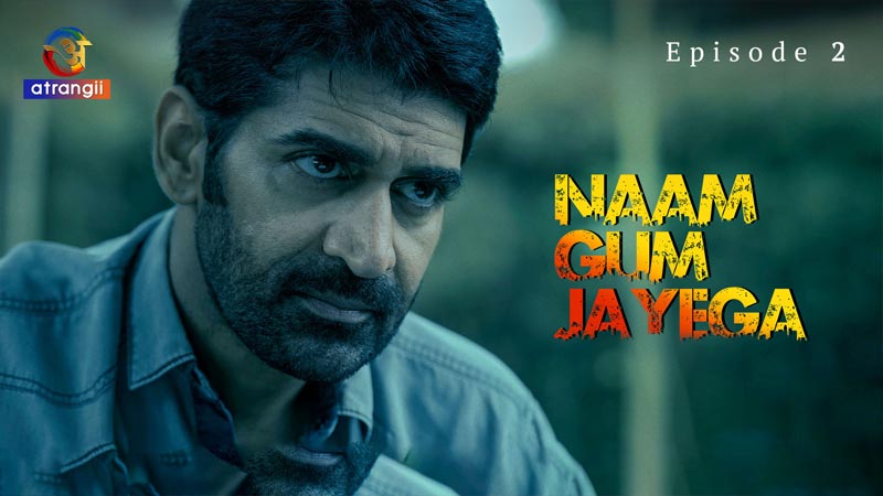 Naam Gum Jayega | Season 01 | Episode 02